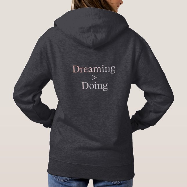 Dreaming Over Doing - Aesthetic Hoodie (Rückseite)