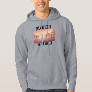 "Dreams Begin on Street" Basketball Hoodie