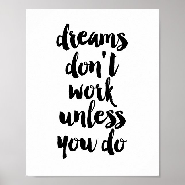 Dreams don't work unless you do poster (Vorne)