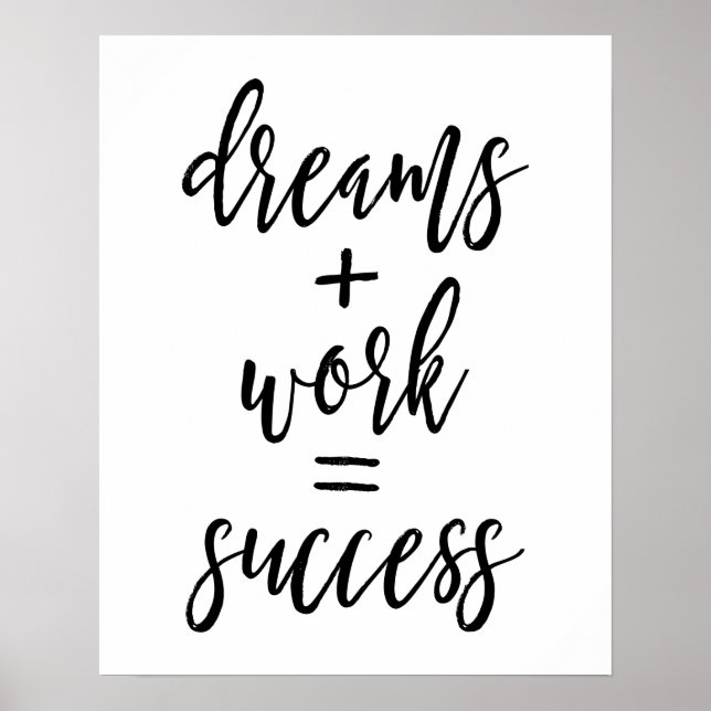Dreams + Work = Success Poster (Vorne)