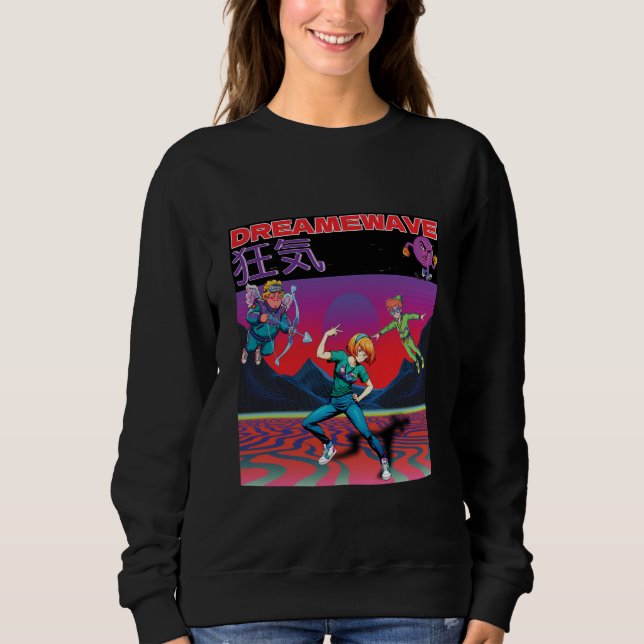 DREAMWAVE-Wahnsinn Sweatshirt (Vorderseite)