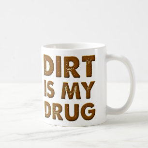 Dreck ist meine Droge Dirt Bike Motocross Tasse Sp