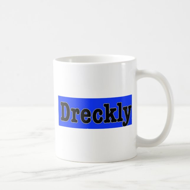Dreckly Kaffeetasse (Rechts)