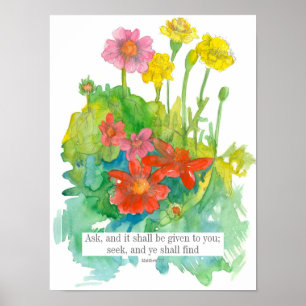 Drehbuch Matthew 7:7 Bibelverse Zinnia-Blume Poster