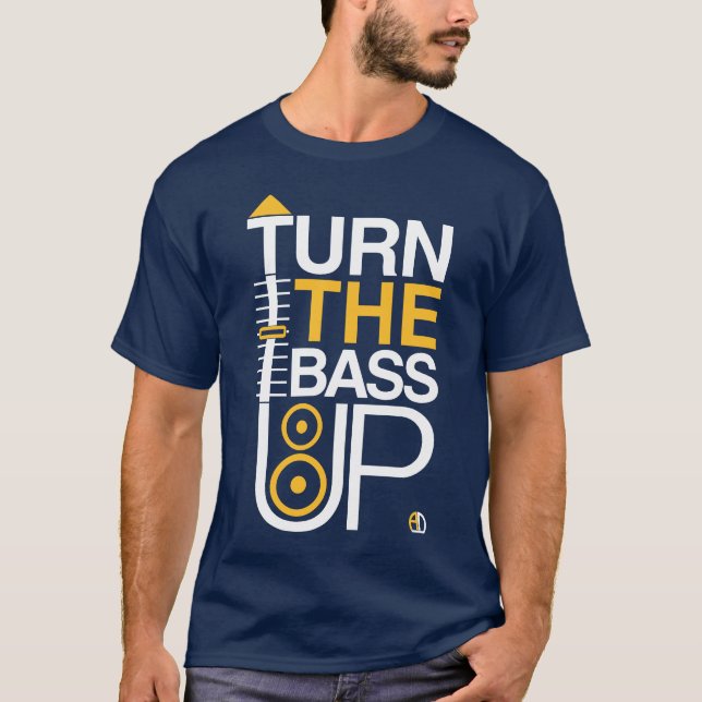 DREHEN Sie den BASS OBEN - Crossfader u. T-Shirt (Vorderseite)