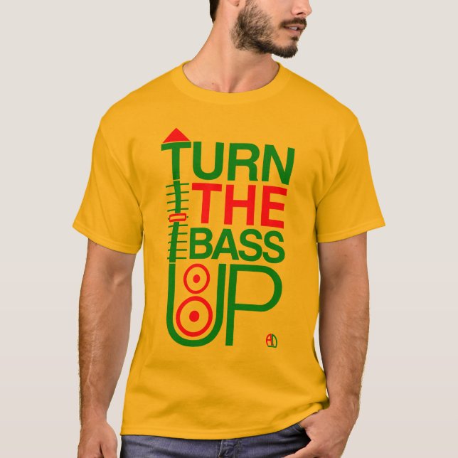 DREHEN Sie DEN BASS OBEN - Reggaefarben - T-Shirt (Vorderseite)