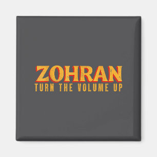 Drehen Sie Die Lautstärke Auf Zohran Mandami T-Shi Magnet