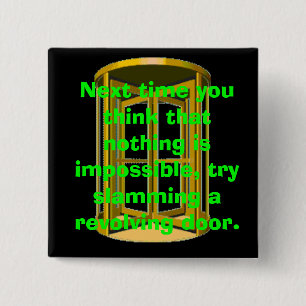 Drehtür-Knall Button