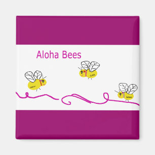 drei aloha Bienen Magnet