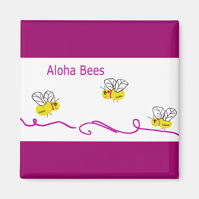 drei Aloha-Bienen Magnet (Vorne)