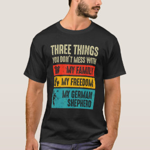 Drei Dinge, die man nicht mit dem deutschen Hirten T-Shirt