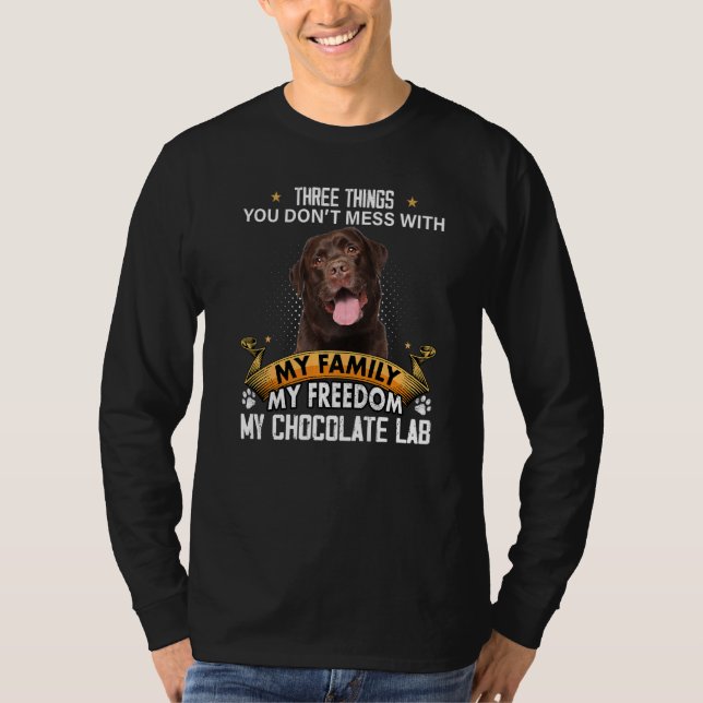 Drei Dinge, die man nicht mit Schokolade-Labrador- T-Shirt (Vorderseite)