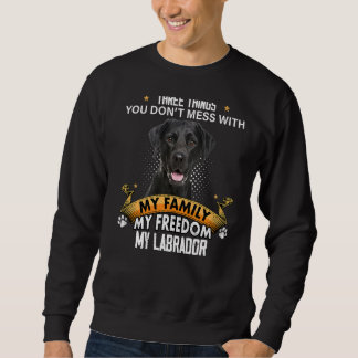 Drei Dinge, die man nicht mit schwarzem Labor-Hund Sweatshirt
