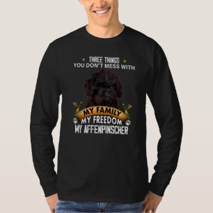 Drei Dinge, die Sie nicht mit Affenpinscher Hund v T-Shirt