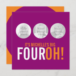 Drei Fotos 40. FOUROH! Geburtstag des Fotos laden  Einladung