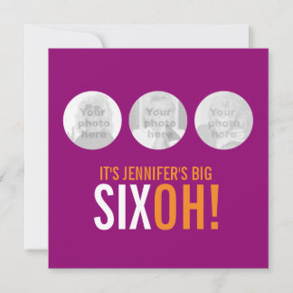 Drei Fotos 60. SIXOH! Foto Geburtstag einladen Einladung