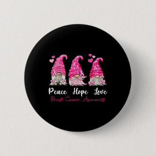 Drei Gnomes Peace Hope Liebe Brustkrebs Awarene Button