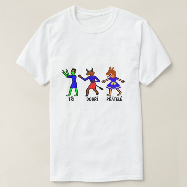 drei gute tschechische Freunde T-Shirt (Design vorne)