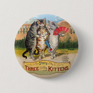 Drei kleine Kätzchen Mother Goose Illustration Button