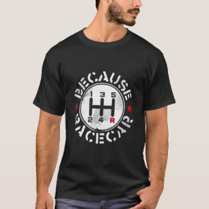Drei Pedale manuelle Übertragung Weil Rennwagen T-Shirt
