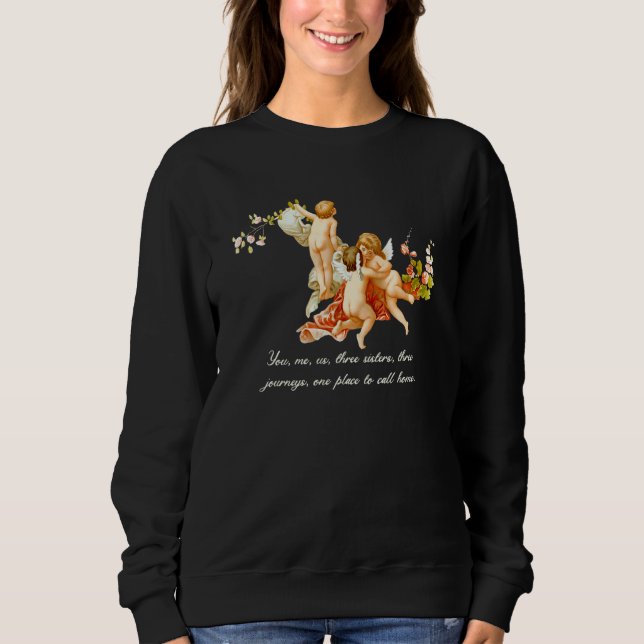 Drei Schwestern Du Mich Uns Sweatshirt (Vorderseite)