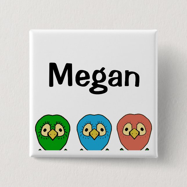 drei Vögel Megan Button (Vorderseite)