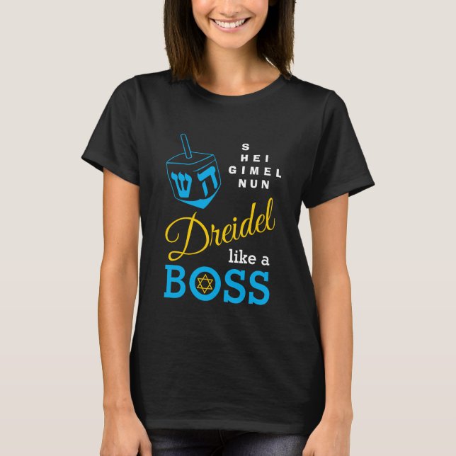 Dreidel wie ein Boss Hanukkah T-Shirt (Vorderseite)
