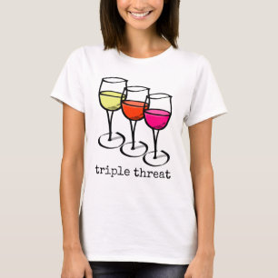 Dreifache Drohungs-Wein-Gläser T-Shirt