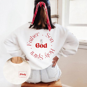 Dreifaltigkeit Pater Son Heiliger Geist GOD Chri Sweatshirt