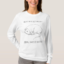 Dreimal darfste Ratten T-Shirt