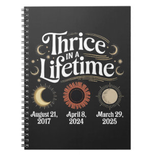 Dreimal im Leben 2025 Solar Eclipse Astronomie Notizblock