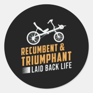 Dreirad Liegerad & Triumphierendes Entspanntes Leb Runder Aufkleber