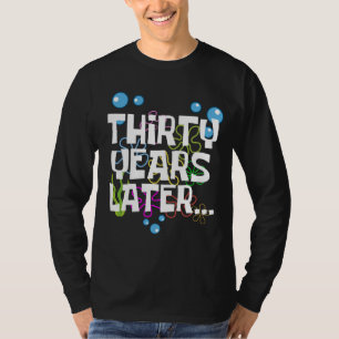 Dreißig Jahre später, lustiges 30. Geburtstags-Par T-Shirt