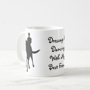 Dressur tanzt mit meinem besten Freund Kaffeetasse