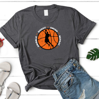 Dribble, Shoot, Swish, Repeat, Basketball T-Shirt