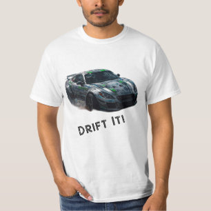 Drift-It-Auto-T-Shirt T-Shirt