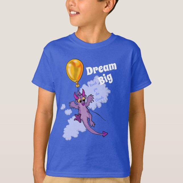 Drill Away Balloon Dragon Dream Big T-Shirt (Vorderseite)
