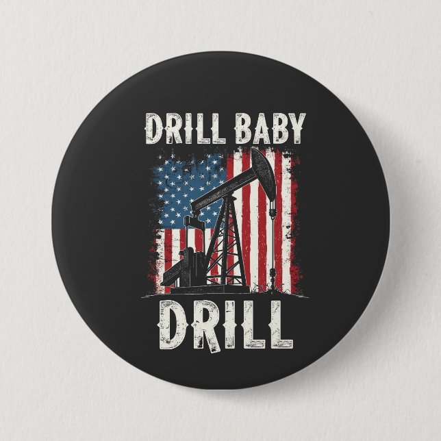 Drill Baby Drill American Trump Energy Economy Button (Vorderseite)