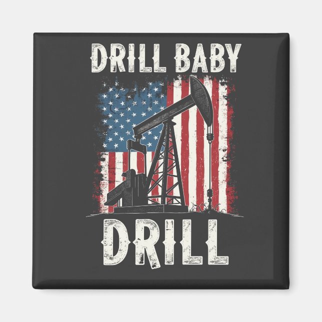 Drill Baby Drill American Trump Energy Economy Magnet (Vorne)