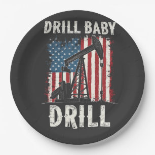 Drill Baby Drill American Trump Energy Economy Pappteller