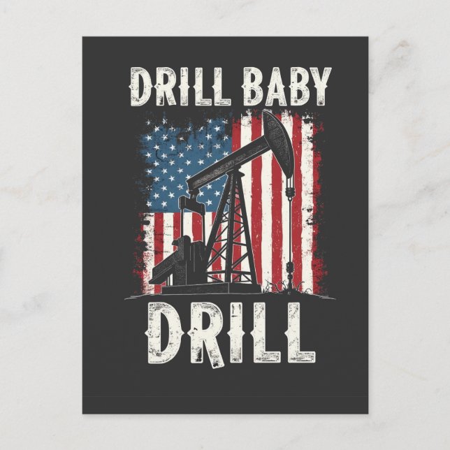 Drill Baby Drill American Trump Energy Economy Postkarte (Vorderseite)