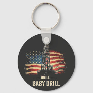 Drill Baby Drill American Trump Energy Economy Schlüsselanhänger