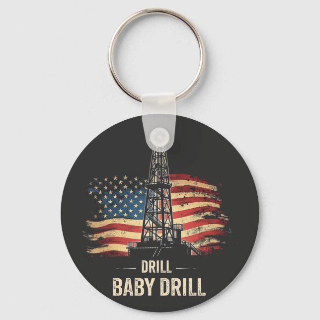 Drill Baby Drill American Trump Energy Economy Schlüsselanhänger (Vorderseite)