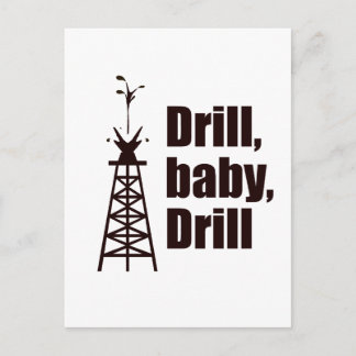 Drill Baby Drill Postkarte