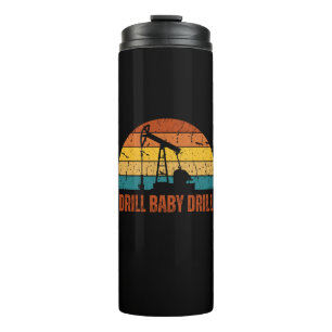 Drill Baby Drill Retro Sunset Style Thermosbecher