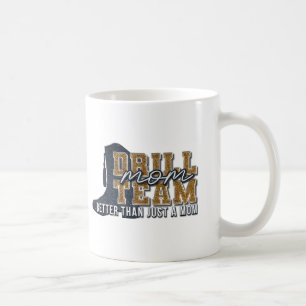 Drill team Mom Geschenk Kaffeetasse Tasse