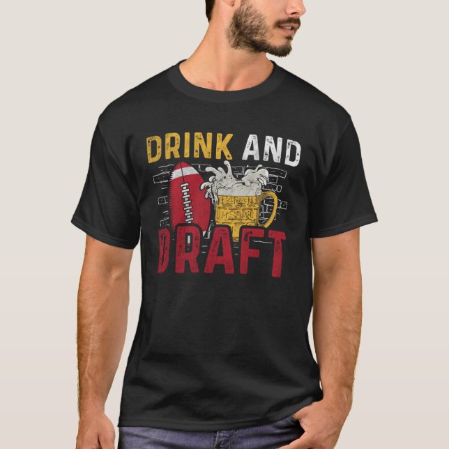 Drink and Draft Beer  Fantasy Football T-Shirt (Vorderseite)