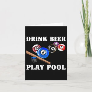 Drink Beer Play Pool I Funny Pool Billard Player Karte