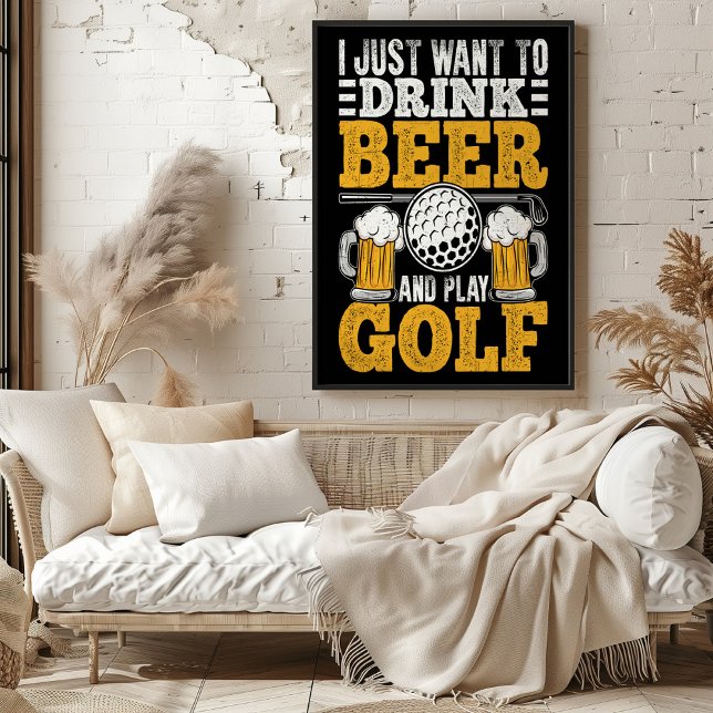 Drink Bier and Play Golf Poster (Von Creator hochgeladen)