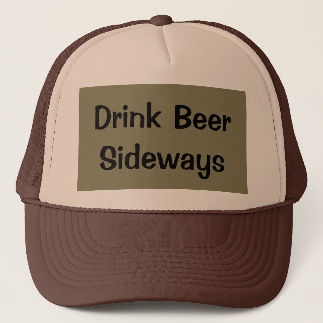 Drink Bier Sideways 2 Truckerkappe (Vorderseite)